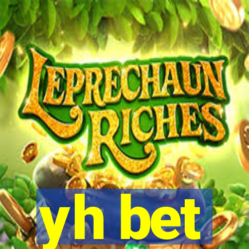 yh bet